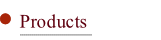 Products.